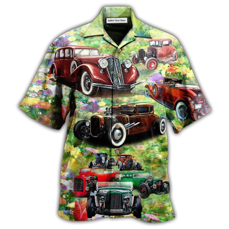 Hot Rod Car Life Is Too Short To Drive Boring Cars - Hawaiian Shirt